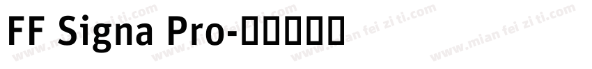 FF Signa Pro字体转换